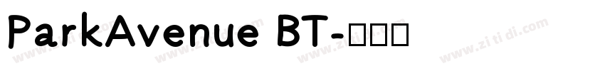 ParkAvenue BT字体转换
